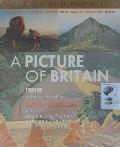 A Picture of Britain written by David Dimbleby performed by David Dimbleby on Audio CD (Unabridged)